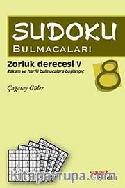 Sudoku Bulmacaları 8 <br /> Zorluk Derecesi V