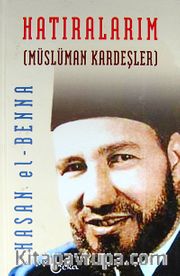 Hatıralarım (Müslüman Kardeşler) (Ciltli)