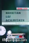 Hayattan Laf Açılmışken