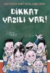 Dikkat Yazılı Var !