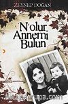 N'olur Annemi Bulun
