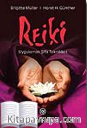 Reiki <br /> Uygulamalı Şifa Teknikleri