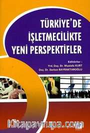 Türkiye'de İşletmecilikte Yeni Perspektifler