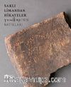 Saklı Limandan Hikayeler & Yenikapı'nın Batıkları
