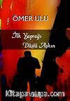 İlk Yaprağı Düştü Aşkın