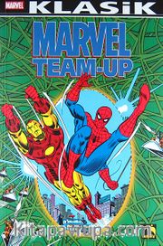 Marvel Team - Up Klasik Cilt:1