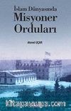 İslam Dünyasında Misyoner Orduları