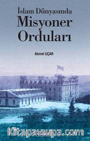 İslam Dünyasında Misyoner Orduları