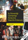 İş Güvenliği Uzmanlığı Sınavına Hazırlık Kılavuzu