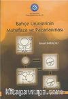 Bahçe Ürünlerinin Muhafaza ve Pazarlanması
