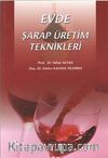 Evde Şarap Üretim Teknikleri