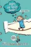 Doğru ve Yanlış Nedir? & Felsefe Dedektifi Serisi-2