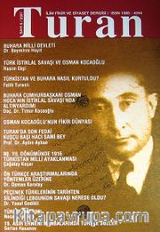Turan İlim Fikir ve Siyaset Dergisi / Sayı 6 / 2007