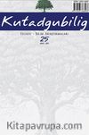 Kutadgubilig Felsefe-Bilim Araştırmaları Dergisi Sayı:25 Mart 2014