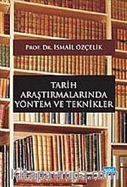 Tarih Araştırmalarında Yöntem ve Teknikler