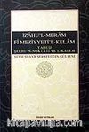 İzahu'l-Meram Fi Meziyyeti'l-Kelam Yahud Şerhu'n Noktati Ve'l-Kelam