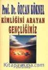 Kimliğini Arayan Gençliğimiz