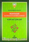 Muhtasar El-İtkan Fi Ulum'il-Kur'an  / Kuran İlimleri (Yeşil kapak)
