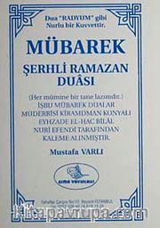 Mübarek Şerhli Ramazan Duası (Yeni-Eski)
