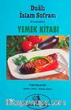 Dualı İslam Sofrası Yemek Kitabı
