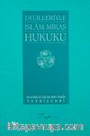 Delilleriyle İslam Miras Hukuku