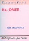 Hz. Ömer / Sahabinin Yolu 2