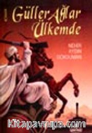 Güller Ağlar Ülkemde