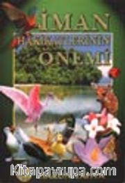 İman Hakikatlerinin Önemi