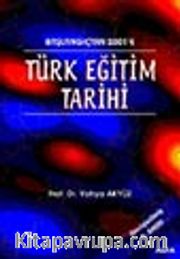 Türk Eğitim Tarihi Başlangıçtan 2001'e