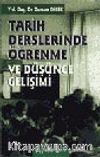 Tarih Derslerinde Öğrenme ve Düşünce Gelişimi