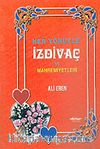 Her Yönüyle İzdivaç ve Mahremiyetleri