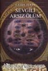 Sevgili Arsız Ölüm