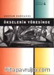 Ökselerin Yöresinde 4