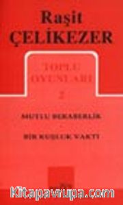 Toplu Oyunları 2 / Mutlu Beraberlik, Bir Kuşluk Vakti