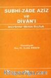 Subhi-Zade Aziz ve Divan'ı
