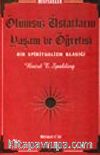 Ölümsüz Üstatların Yaşam ve Öğretisi (1.cilt)