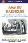 Ama Bu Haksızlık!