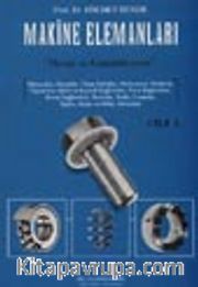 Makine Elemanları (cilt 1) / Prof.Dr. Hikmet Rende