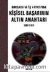Borsada ve İş Hayatında Kişisel Başarının Altın Anahtarı