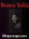 Rousseau Sözlüğü