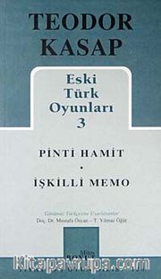 Eski Türk Oyunları 3 / Pinti Hamit / İşkilli Memo