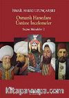 Osmanlı Hanedanı Üstüne İncelemeler / Seçme Makaleler 2