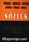 Türkçe-Avarca-Rusça Avarca - Türkçe - Rusça Sözlük