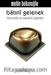 Batıni Gelenek Hermetik ve Sanskritik Öğretiler