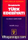 Toplumsallık Açısından Örneklerle Türk Edebiyatı İslamlık Sürecinde