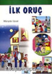 İlk Oruç ve Bayram Sevinci