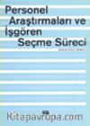 Personel Araştırmaları ve İşgören Seçme Süreci
