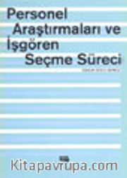 Personel Araştırmaları ve İşgören Seçme Süreci