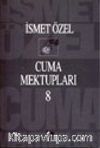 Cuma Mektupları 8