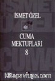 Cuma Mektupları 8